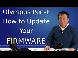 Olympus Tutorial: How to update Firmware. ep.14